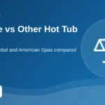 AquaLife vs Lifesmart vs Essential Hot Tubs vs American Spas: How They Compare